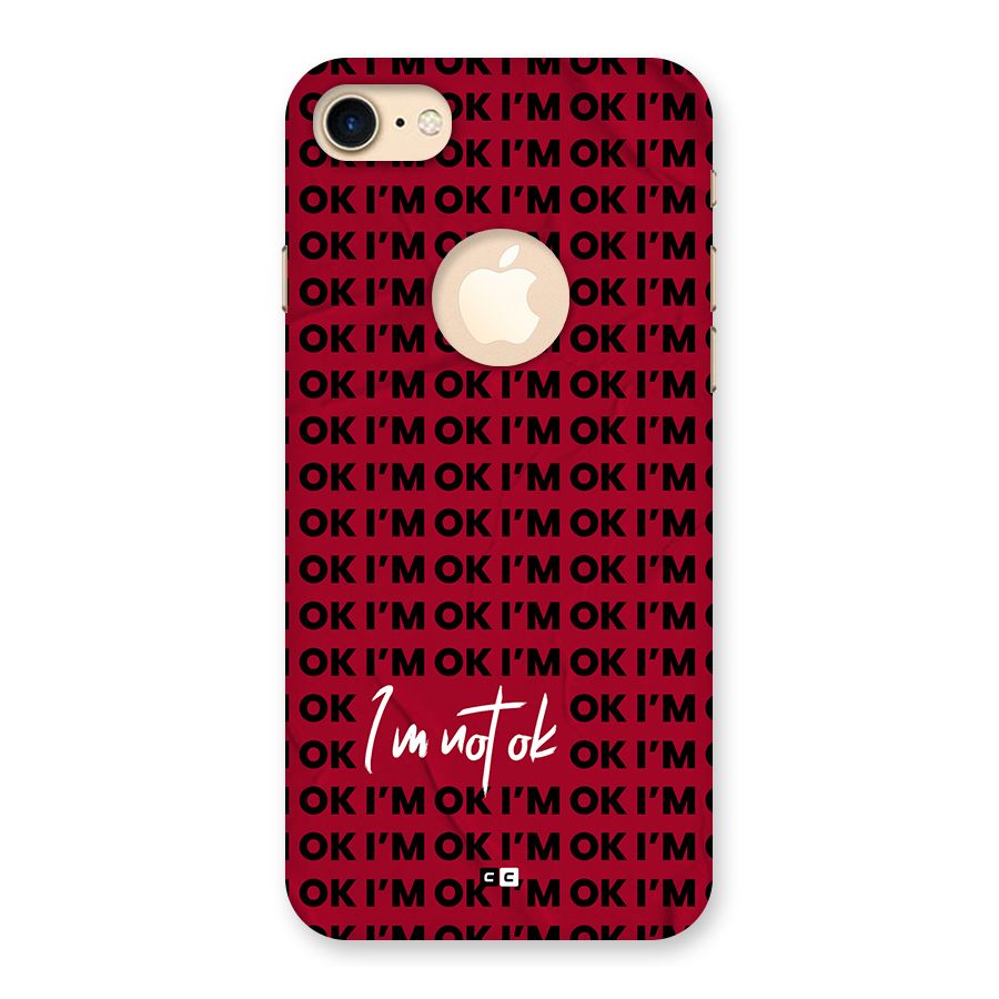 Really Not Ok Back Case for iPhone 7 Logo Cut