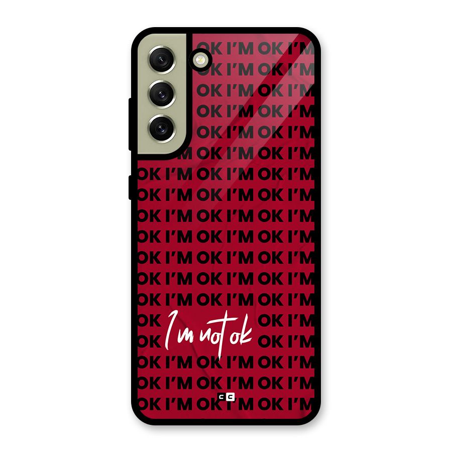 Really Not Ok Glass Back Case for Galaxy S21 FE 5G