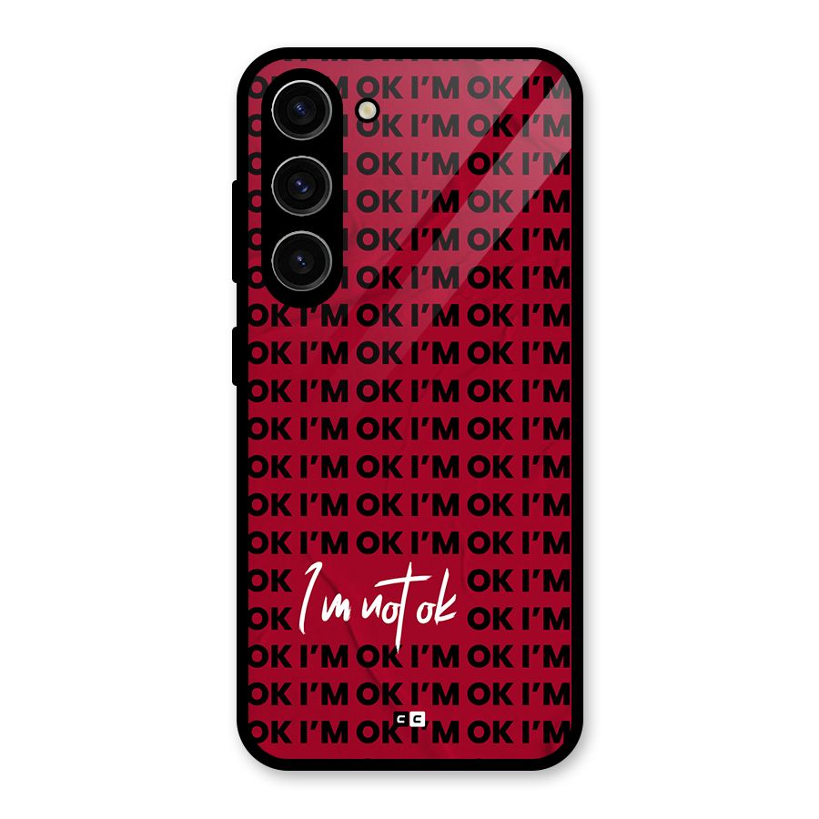 Really Not Ok Glass Back Case for Galaxy S23