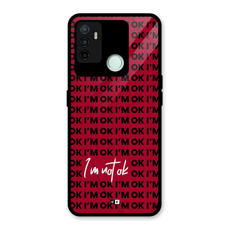 Really Not Ok Glass Back Case for Oppo A53