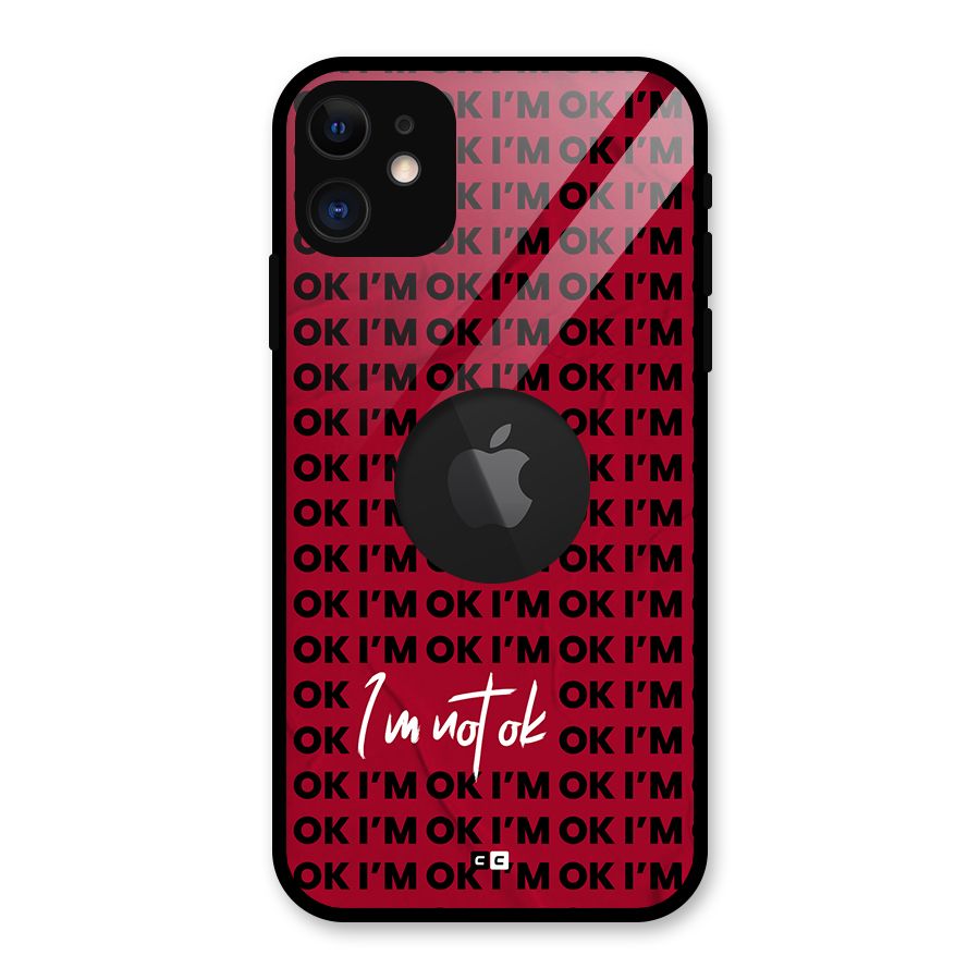 Really Not Ok Glass Back Case for iPhone 11 Logo Cut