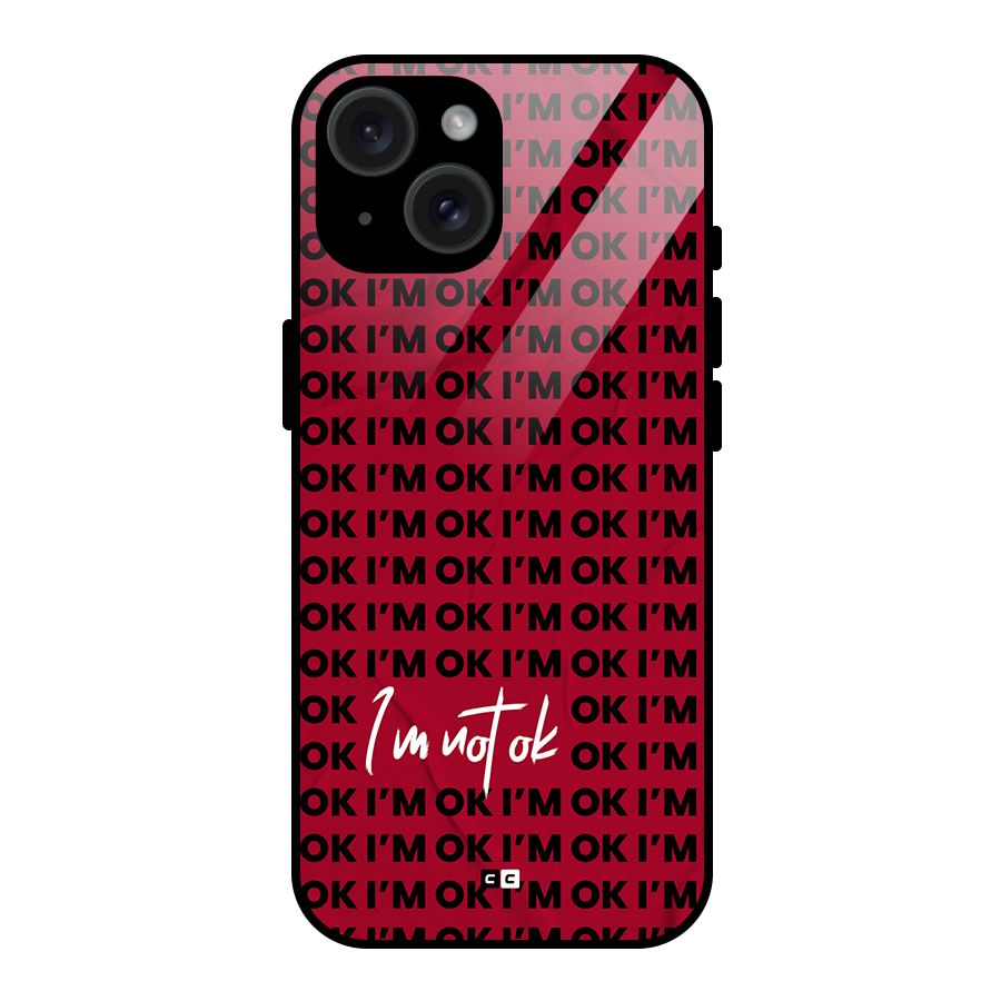 Really Not Ok Glass Back Case for iPhone 15
