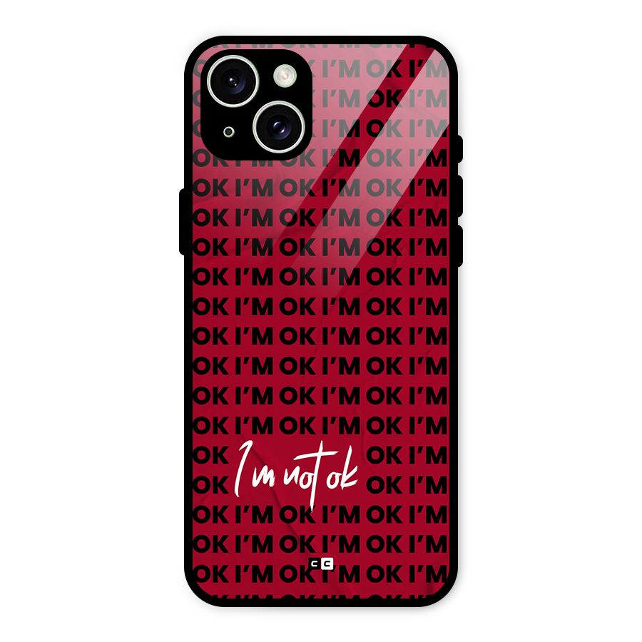 Really Not Ok Glass Back Case for iPhone 15 Plus