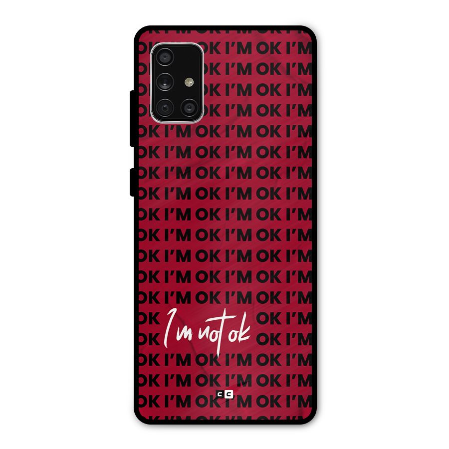 Really Not Ok Metal Back Case for Galaxy A71