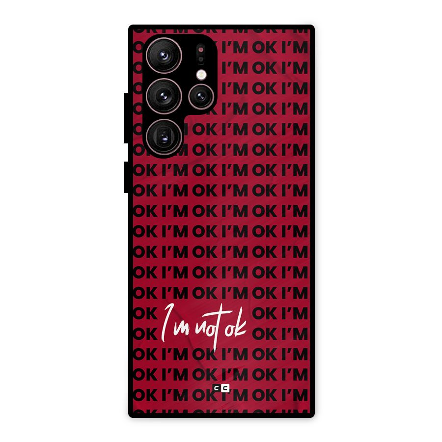 Really Not Ok Metal Back Case for Galaxy S22 Ultra 5G