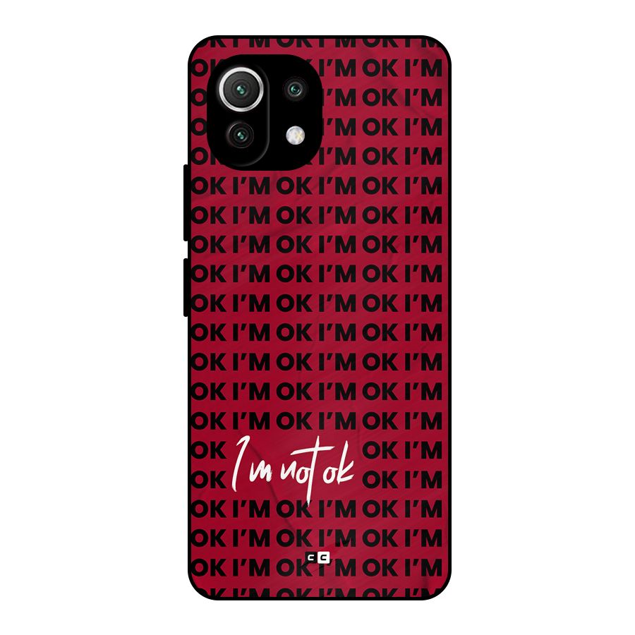 Really Not Ok Metal Back Case for Mi 11 Lite NE 5G