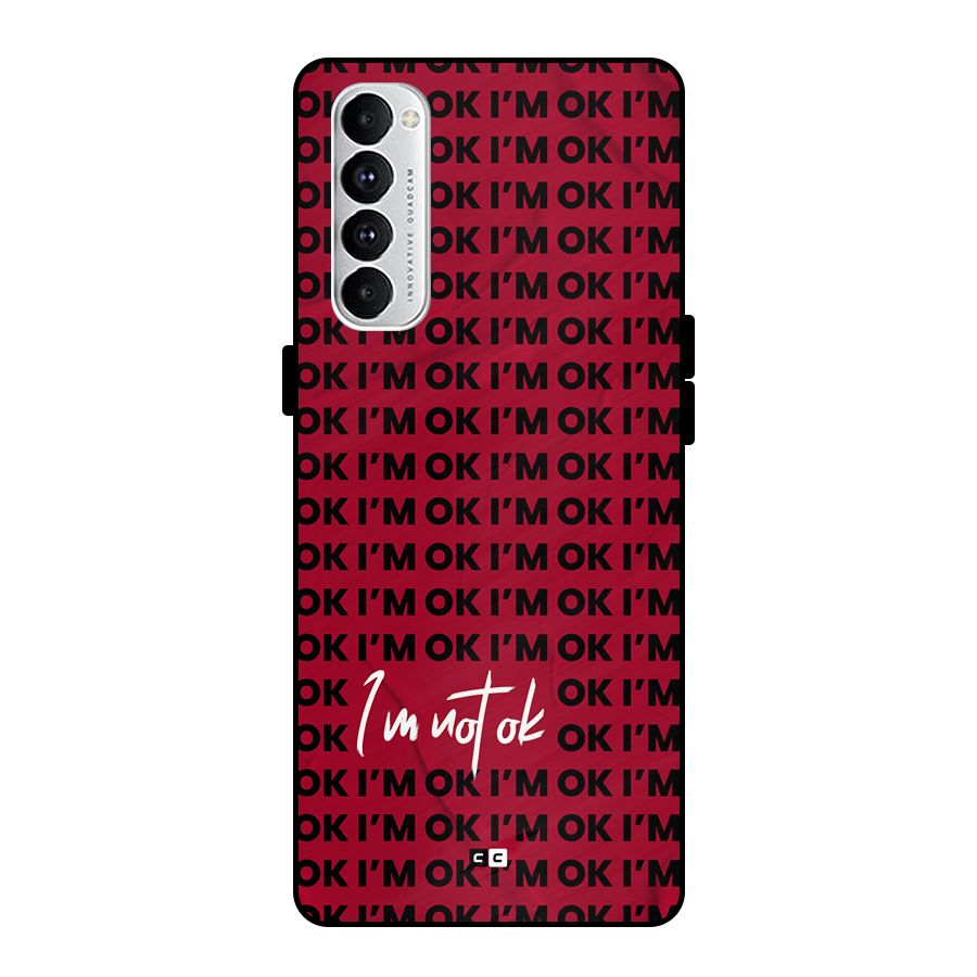 Really Not Ok Metal Back Case for Oppo Reno4 Pro