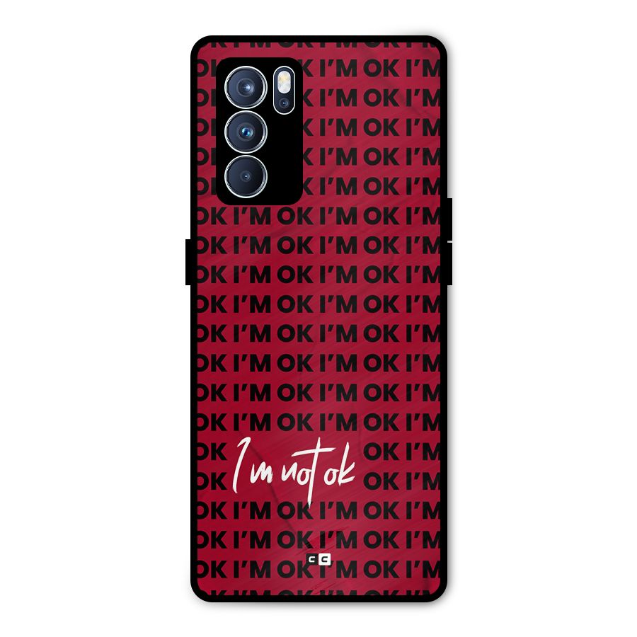 Really Not Ok Metal Back Case for Oppo Reno6 Pro 5G