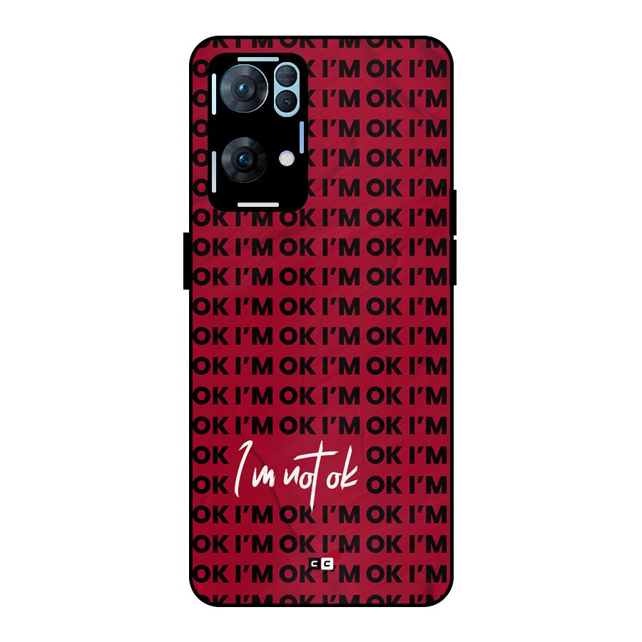 Really Not Ok Metal Back Case for Oppo Reno7 Pro 5G