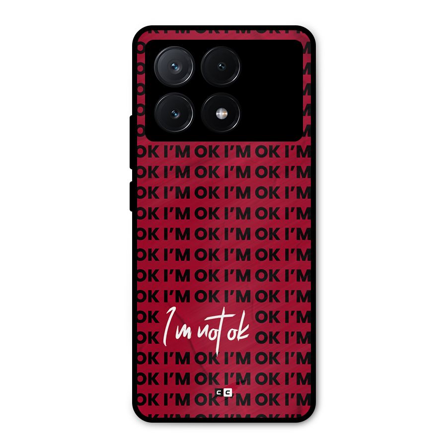 Really Not Ok Metal Back Case for Poco X6 Pro