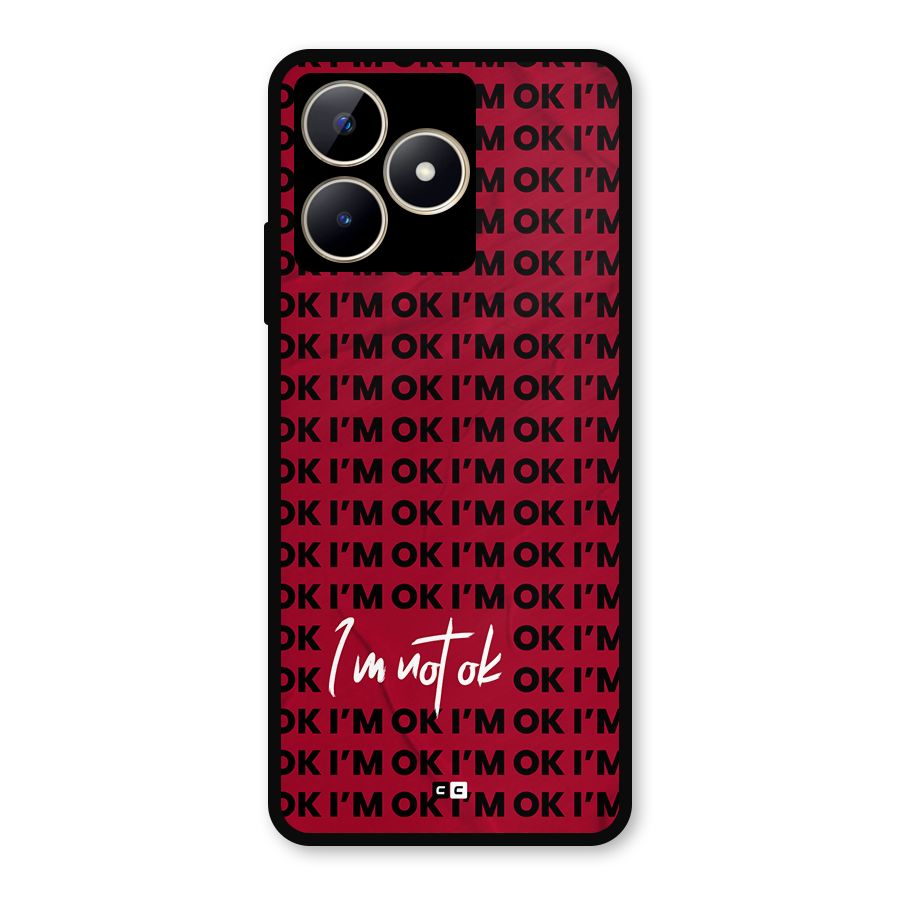 Really Not Ok Metal Back Case for Realme C53