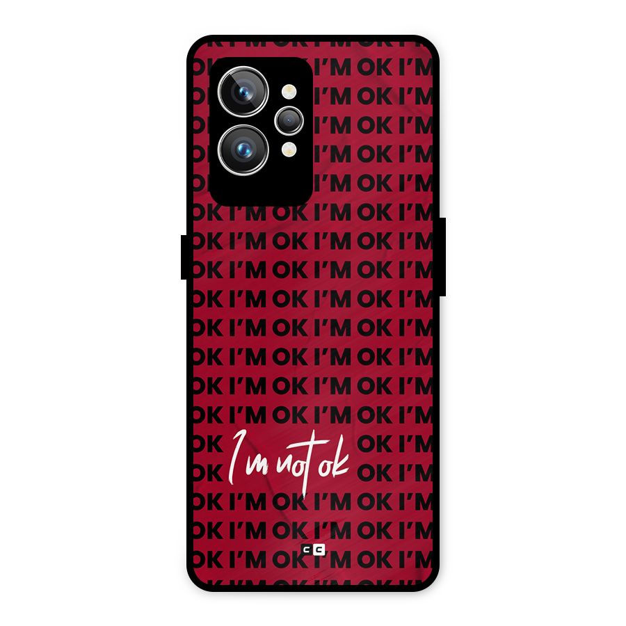 Really Not Ok Metal Back Case for Realme GT2 Pro
