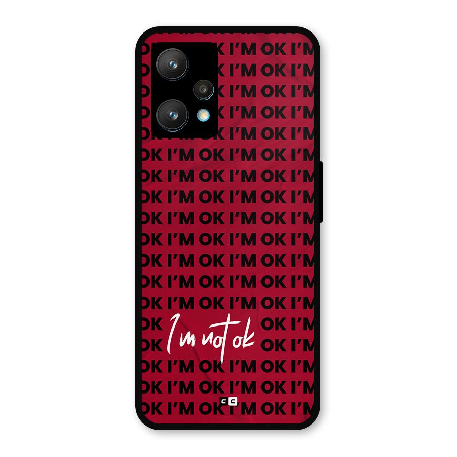 Really Not Ok Metal Back Case for Realme Narzo 50 Pro
