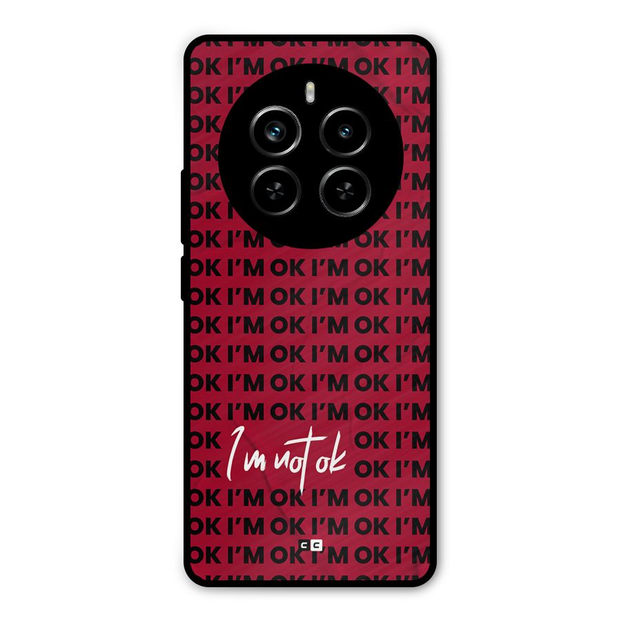 Really Not Ok Metal Back Case for Realme P1 Pro