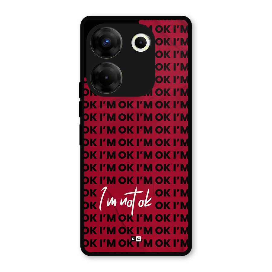 Really Not Ok Metal Back Case for Tecno Camon 20 Pro