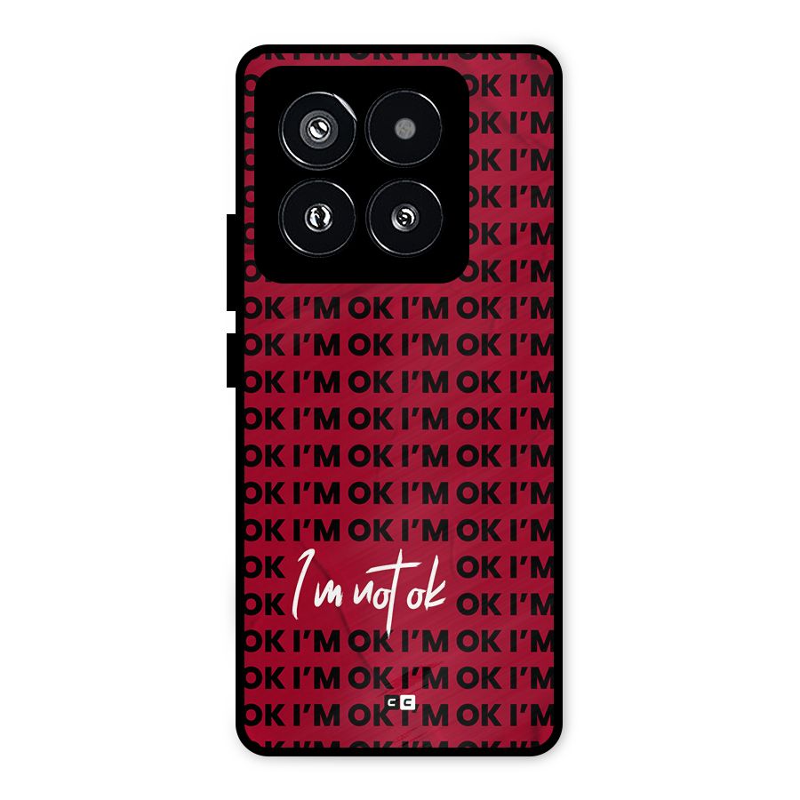 Really Not Ok Metal Back Case for Xiaomi 14 Pro