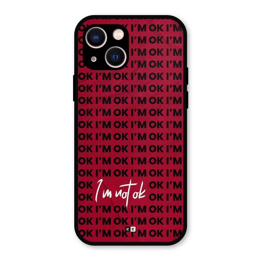 Really Not Ok Metal Back Case for iPhone 13