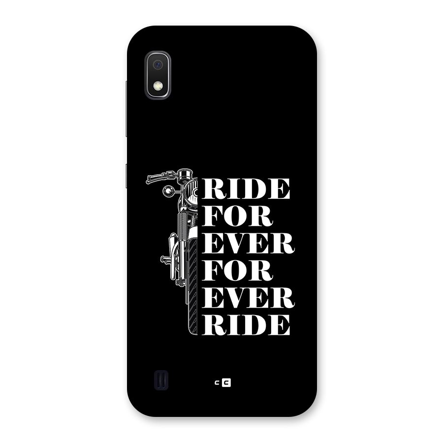 Ride Forever Back Case for Galaxy A10