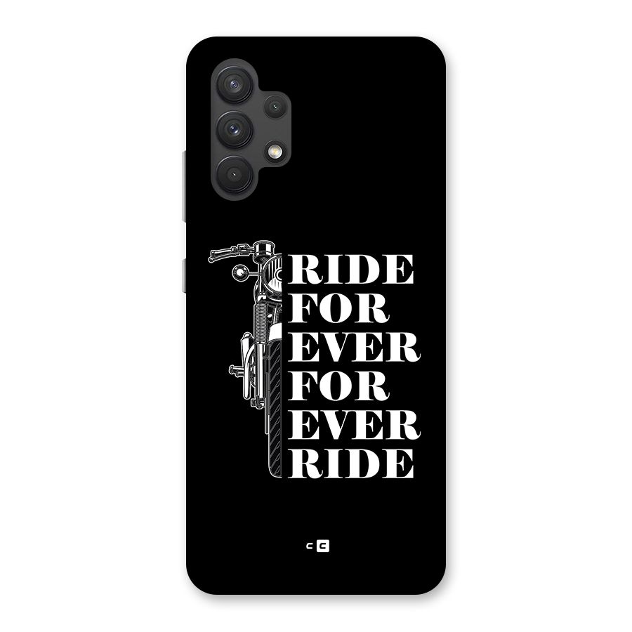 Ride Forever Back Case for Galaxy A32