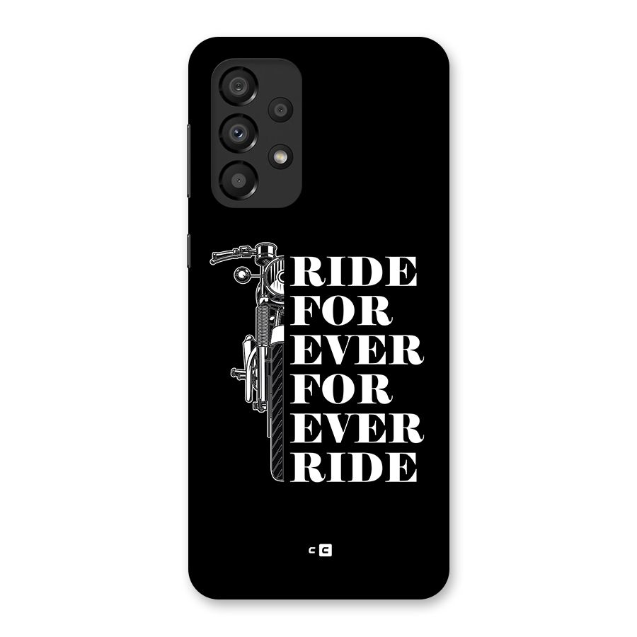 Ride Forever Back Case for Galaxy A33 5G