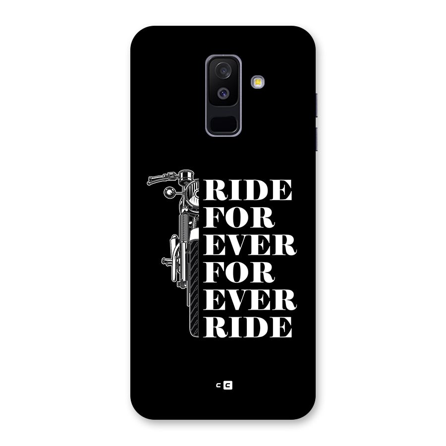 Ride Forever Back Case for Galaxy A6 Plus