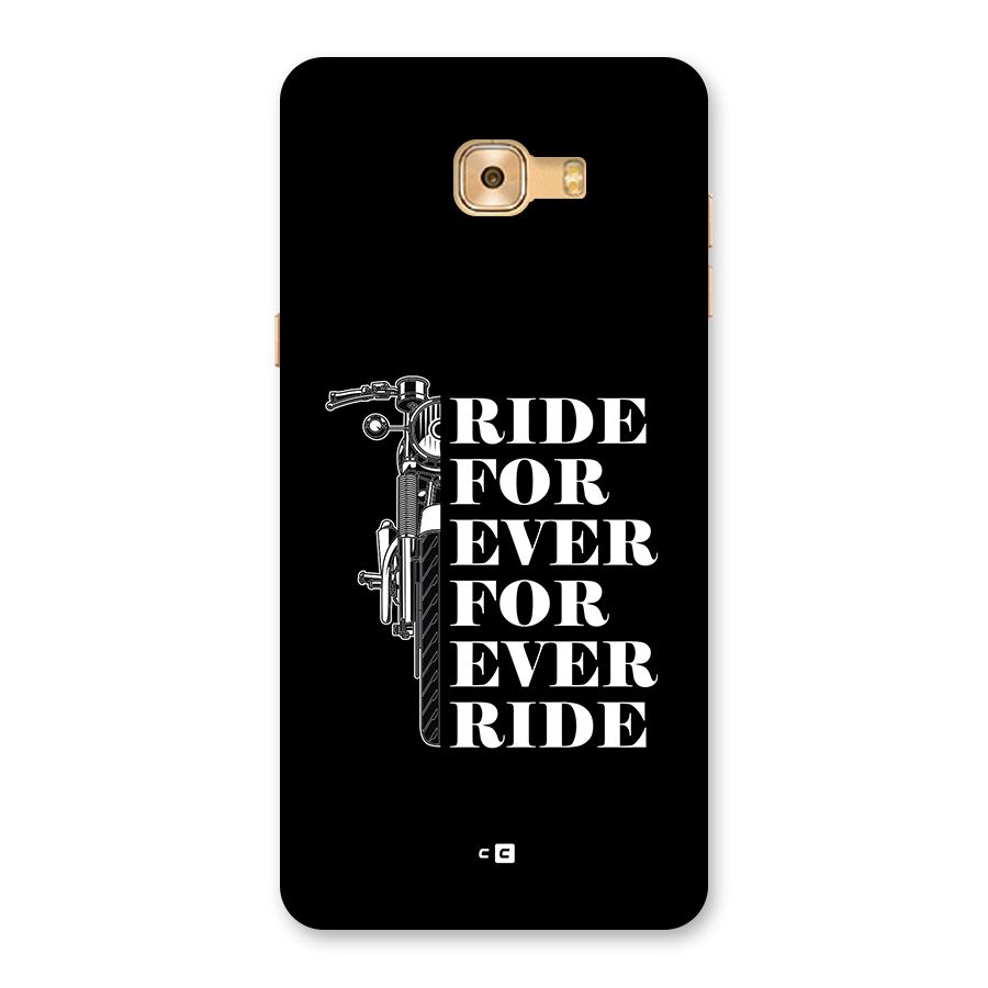 Ride Forever Back Case for Galaxy C9 Pro