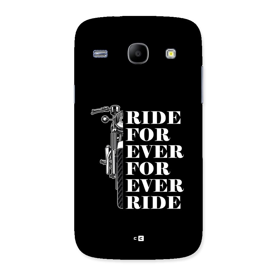 Ride Forever Back Case for Galaxy Core