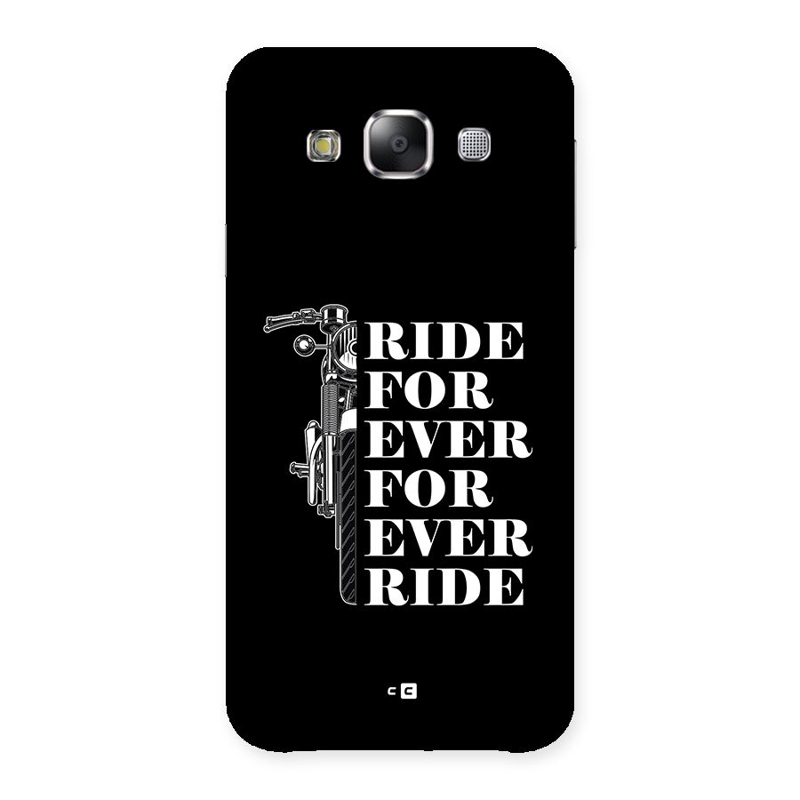 Ride Forever Back Case for Galaxy E5