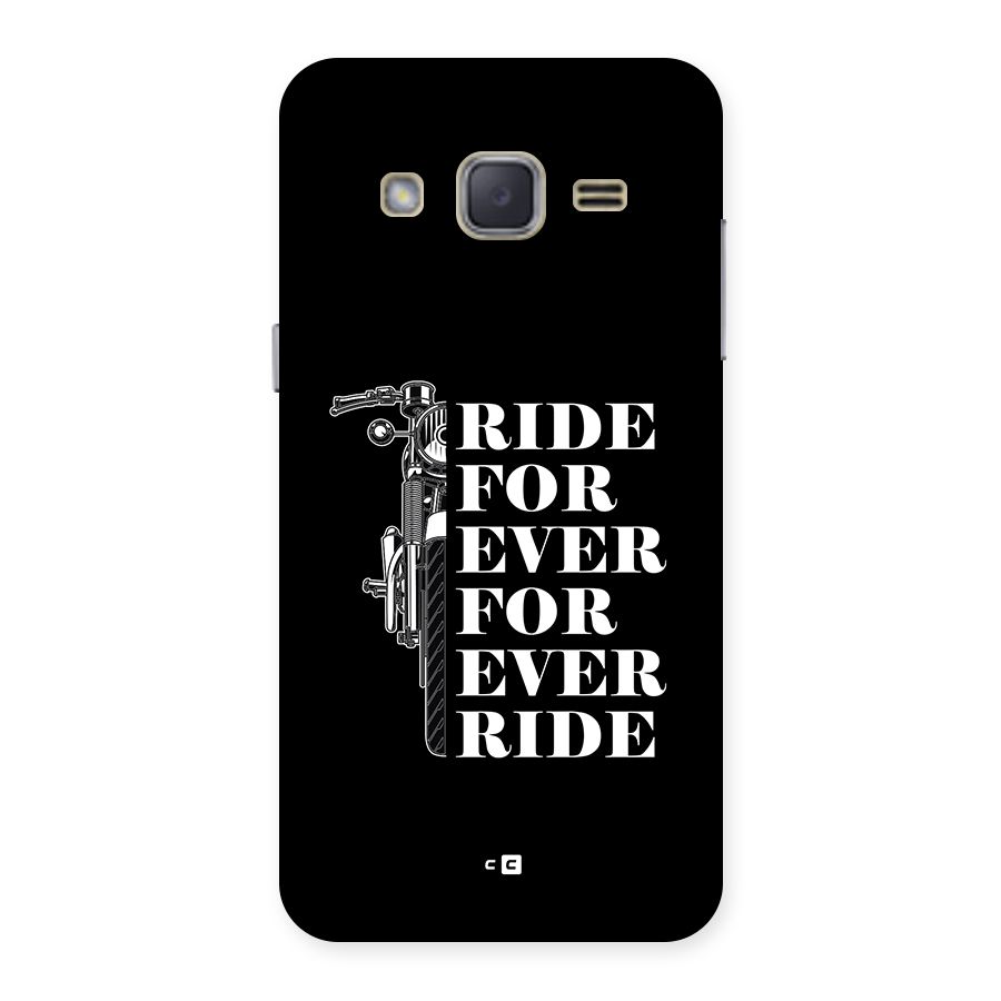 Ride Forever Back Case for Galaxy J2