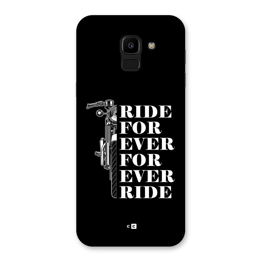 Ride Forever Back Case for Galaxy J6