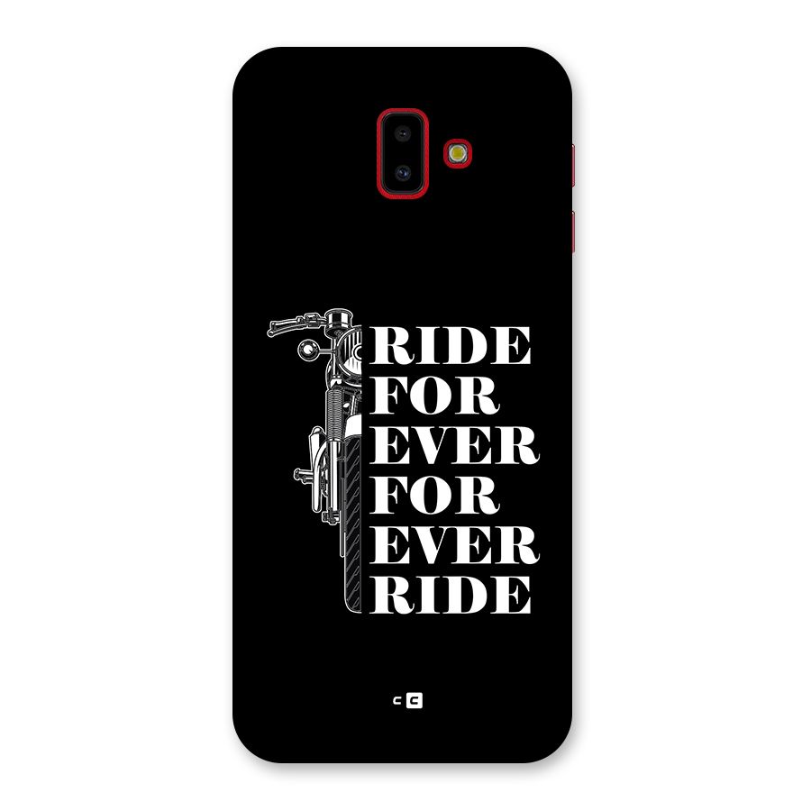 Ride Forever Back Case for Galaxy J6 Plus