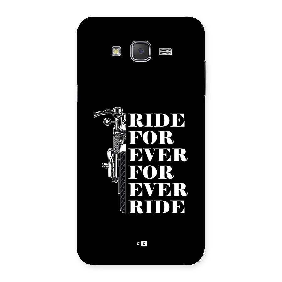 Ride Forever Back Case for Galaxy J7