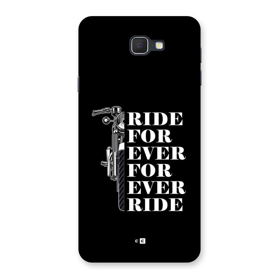 Ride Forever Back Case for Galaxy J7 Prime