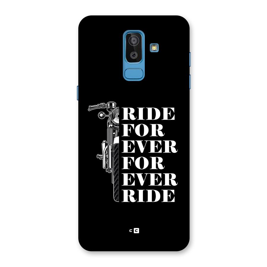 Ride Forever Back Case for Galaxy J8