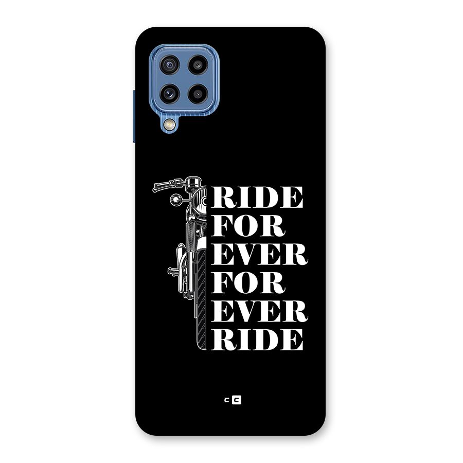 Ride Forever Back Case for Galaxy M32