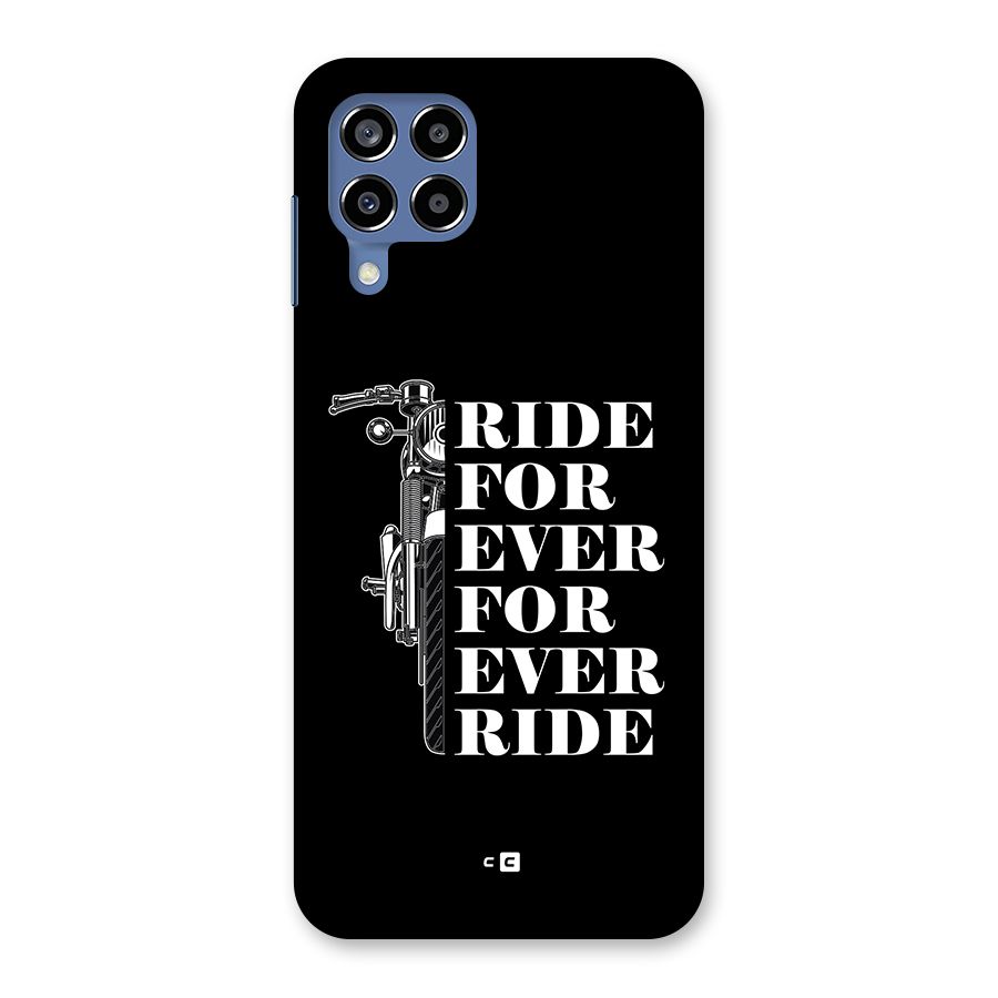 Ride Forever Back Case for Galaxy M53 5G
