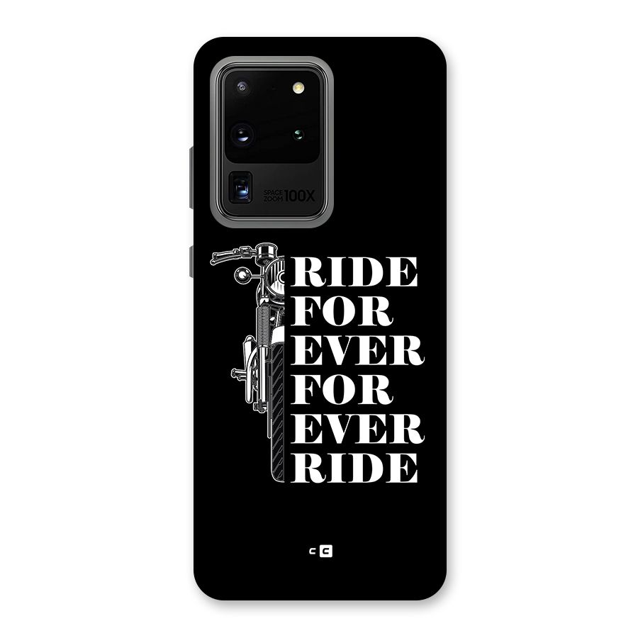 Ride Forever Back Case for Galaxy S20 Ultra