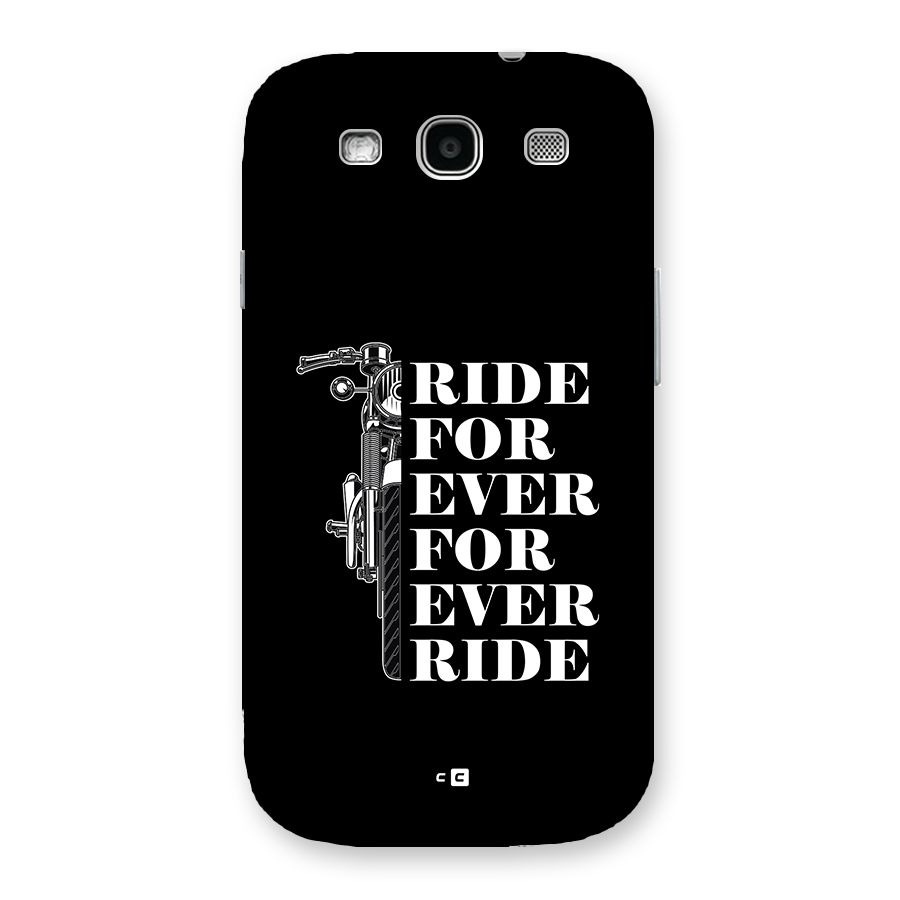 Ride Forever Back Case for Galaxy S3