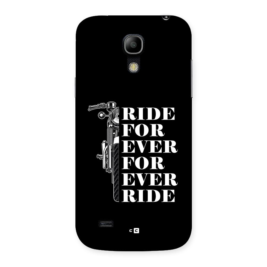 Ride Forever Back Case for Galaxy S4 Mini