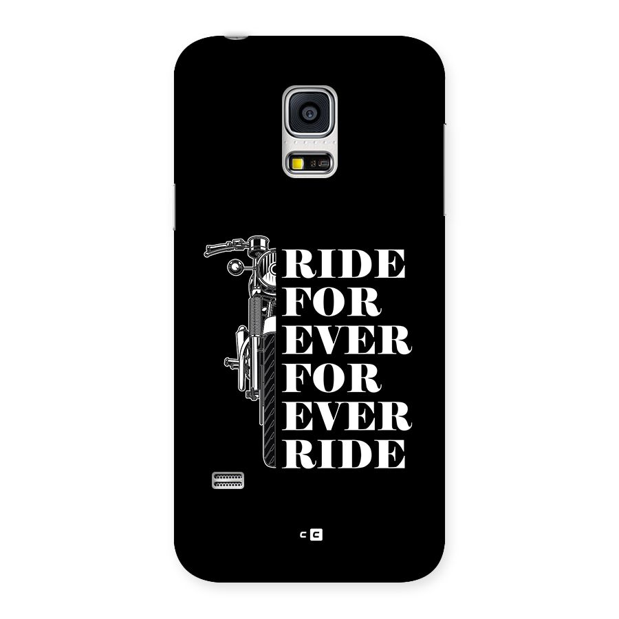 Ride Forever Back Case for Galaxy S5 Mini