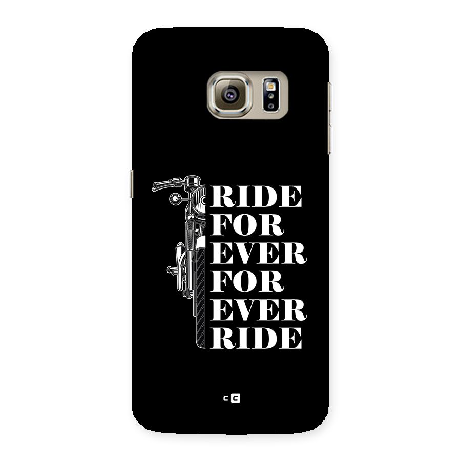Ride Forever Back Case for Galaxy S6 edge
