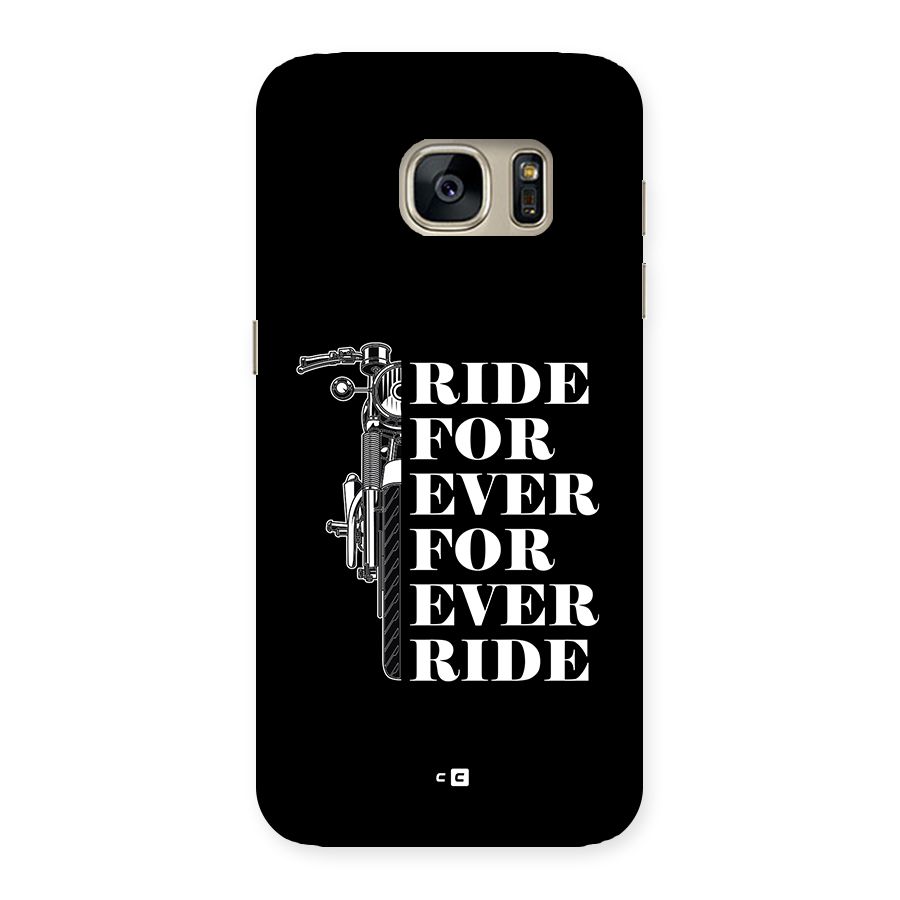 Ride Forever Back Case for Galaxy S7