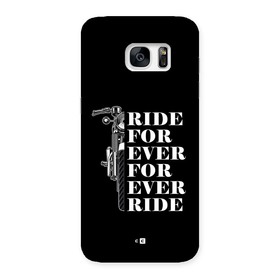 Ride Forever Back Case for Galaxy S7 Edge