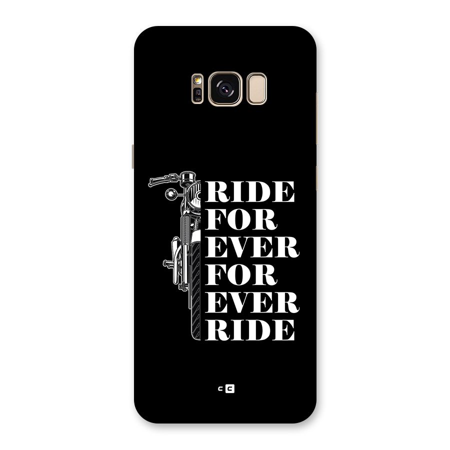 Ride Forever Back Case for Galaxy S8 Plus