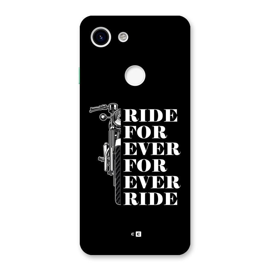Ride Forever Back Case for Google Pixel 3