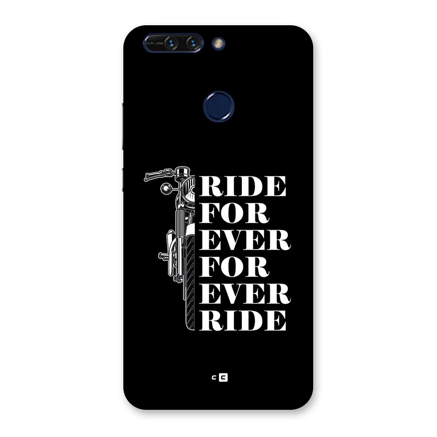 Ride Forever Back Case for Honor 8 Pro