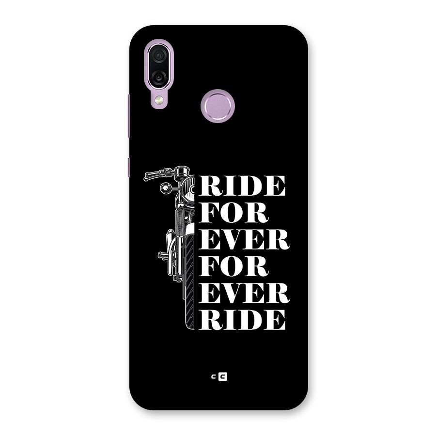Ride Forever Back Case for Honor Play