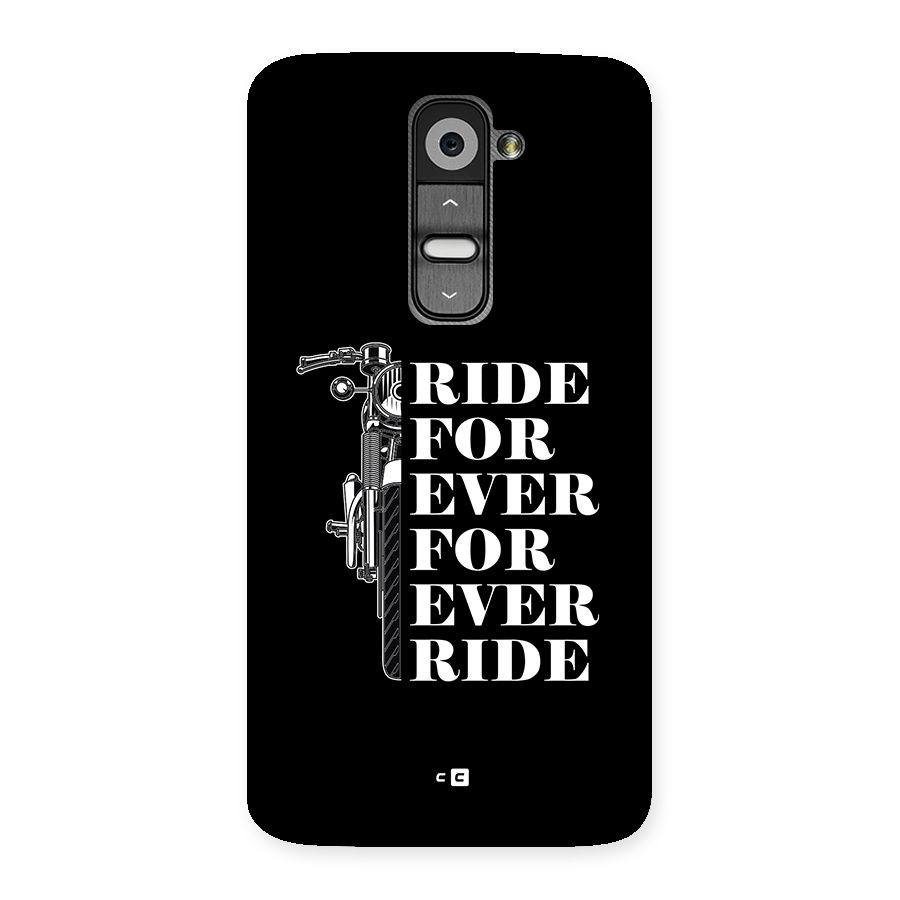 Ride Forever Back Case for LG G2