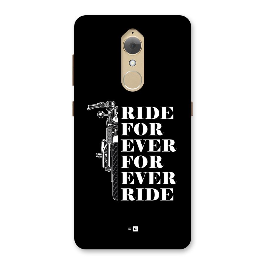 Ride Forever Back Case for Lenovo K8