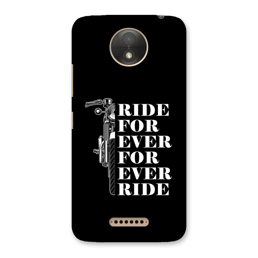 Ride Forever Back Case for Moto C Plus